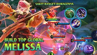 Pantesan Melissa sering di Ban,ternyata damagenya kek gini | MELISSA BEST BUILD 2024 | MOBILE LEGEND