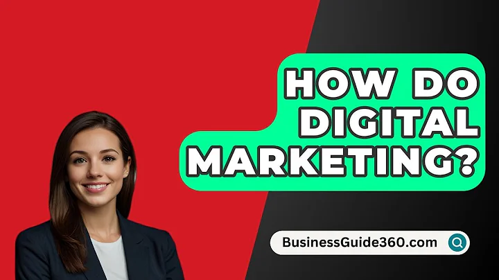 How Do Digital Marketing? - BusinessGuide360.com