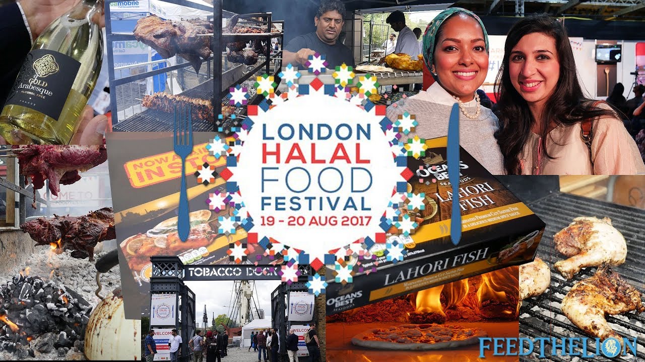 London Halal Food Festival 2017 - Extended Edition - YouTube