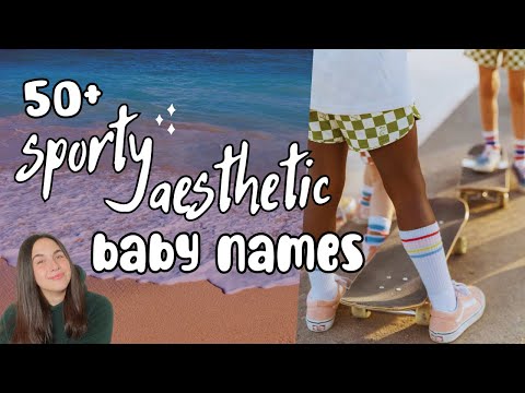 50 Sporty Aesthetic Baby Names For 2024 - Unique x Strong Name Ideas For Boys And Girls