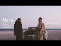 Behind The Scenes Of Yo-Sea - Nana (feat. Daichi Yamamoto)