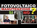 MANUTENZIONE IMPIANTO #fotovoltaico #faidate #perte