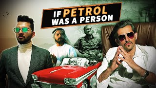 If Petrol was a Person | Funcho