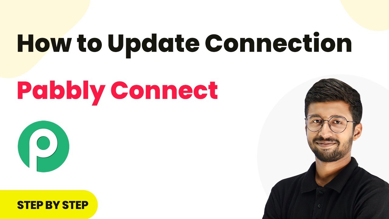 How to Update Connections in Pabbly Connect ? - YouTube