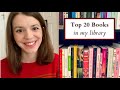 The top 20 books in my library