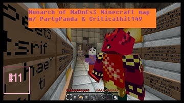 Monarch of madness Minecraft map 11  W/ Criticalhit149 and PartyPanda420