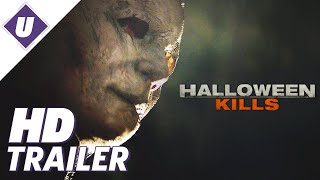 Halloween Kills (2020) - Official Trailer | Jamie Lee Curtis, Judy Greer, Andi Matichak