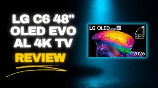 LG C6 48" OLED Evo AI 4K TV Review: Best OLED TV from LG? screenshot 1