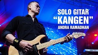Video thumbnail of "Solo Gitar Andra Ramadhan - Kangen Dewa19"