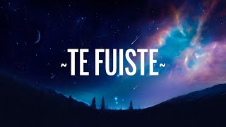 Enrique Iglesias x Myke Towers - Te Fuiste (Letra/Lyrics)