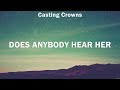 Does Anybody Hear Her Casting Crowns Lyrics WORSHIP MUSIC mp3