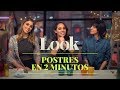 Postres rápidos y deliciosos con Pautips, What The Chic y Miranda Ibáñez | #LOOK