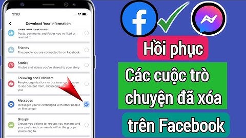 Cách xem lại cuộc trò chuyện đã xóa trên facebook