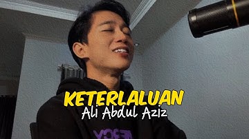 The Potter’s - Keterlaluan Cover Ali Abdul Aziz