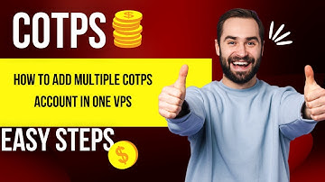 COTPS Automation - Adding Multiple Accounts in One VPS - Quick Easiest Steps
