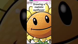 Drawing a realistic sunflower #pvz #pvz2 #plantsvszombies2 #ibispaintx #sunflower