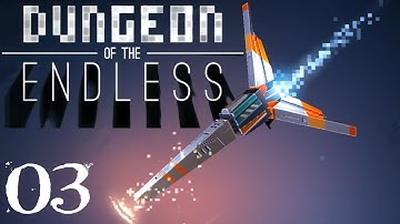 SB Returns To Dungeon of the Endless 03 - It Gets Real