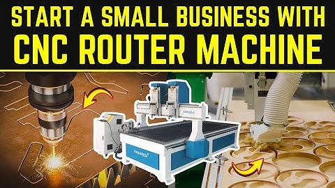 How to Start a Business with a CNC Router Machine