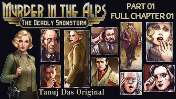 Murder in the Alps: Part 01 | Chapter 01 | The Deadly Snowstorm | Full Episode | No Commentary