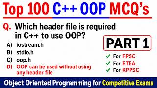 Top 100 C++ OOP MCQs | Part 1 | Object-Oriented Programming for Competitive Exams