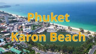 Karon Beach, Phuket (from above and from the ground)