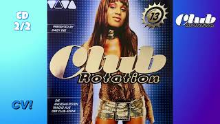 CLUB ROTATION VOL. 13 / CD 2 ( 2001 )