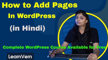 How to Add/Create Pages in WordPress? Free Video Tutorials in Hindi | LearnVern