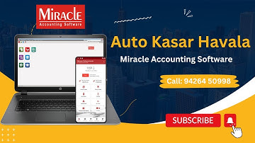 Learn How to Close Accounts with #miracleaccountingsoftware | Auto Kasar Havala in Miracle Software