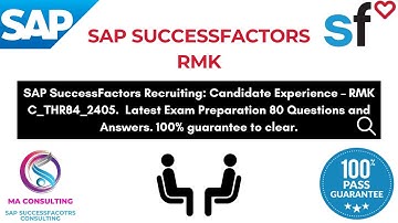 SAP SF RMK THR84_2405 Certification Exam Preparation and Practice Questions and Answers 2025