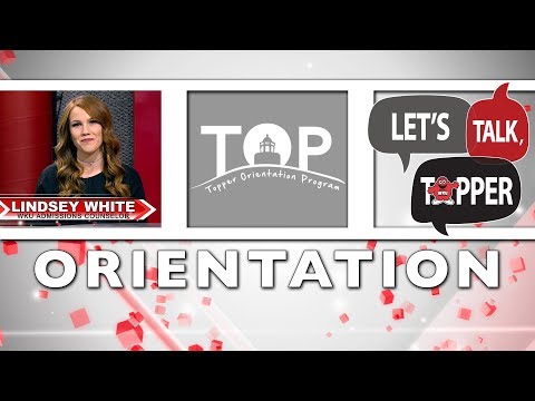 Let's Talk, Topper: Orientation