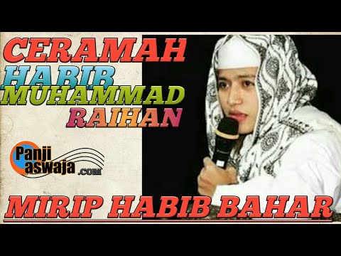 ceramah-terbaru-habib-muhammad-raihan---mirip-habib-bahar