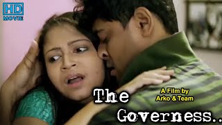 দ্যা গভর্নেস | The Governess | Bengali Short Film | Santanu , Priyanka , Bhaswati