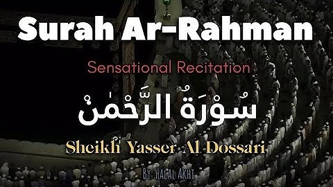 سورة الرحمن | ياسر الدوسري #قرآن #اكسبلور #قران_كريم #ياسر_الدوسري #لايك #تلاوة_خاشعة #سورة_الرحمن
