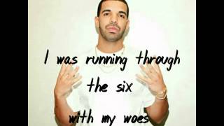 Video thumbnail of "I was running through the six with my woes - drake"