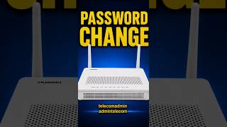 How to change a password Huawei Router in 1 Minute🔥🔥