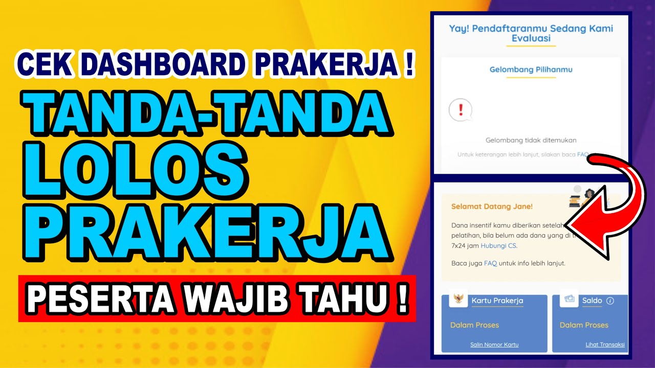 CEK DASHBOARD PRAKERJA ! TANDATANDA LOLOS PRAKERJA GELOMBANG 13 YouTube