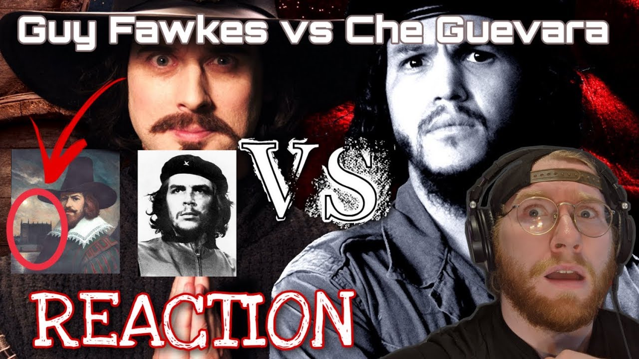 Epic Rap Battles Of History Guy Fawkes Vs Che Guevara
