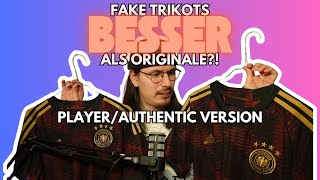 FAKE Trikots sind BESSER als Originale?! 🤨 Player/Authentic Version