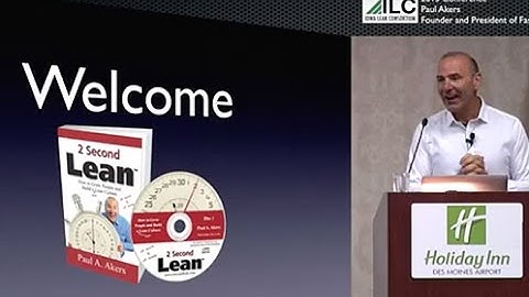 How to See Waste Everywhere | Paul Akers’ Lean Masterclass