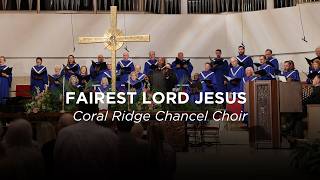 Fairest Lord Jesus - Arr. Derek Hakes