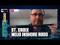 St. Croix Mojo Inshore Casting Rods and Mojo Inshore Spinning Rods with Dan Johnston | ICAST 2020