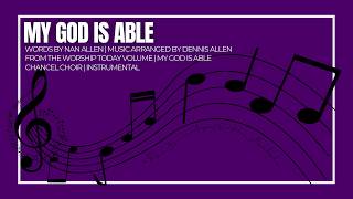 My God is able with lyrics | Instrumental