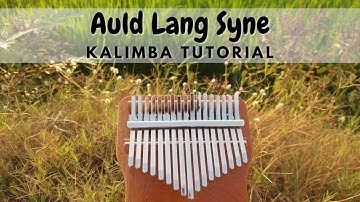 Auld Lang Syne (KALIMBA TUTORIAL)