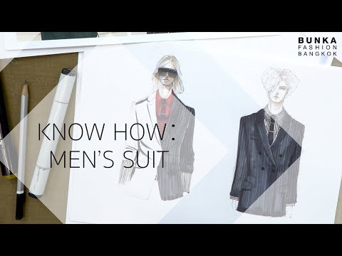 Bunka Fashion || สูทคุณผู้ชายสุดเท่วาดไม่ยาก || Know How : Men's Suit