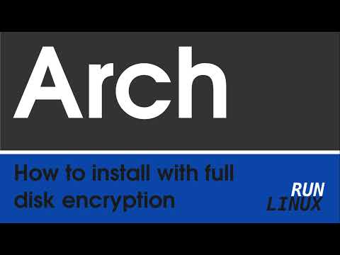 Arch Linux: Install Minimal Arch System with Full Disk Encryption