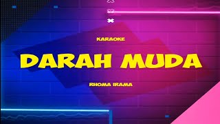 Karaoke Dangdut - DARAH MUDA Rhoma irama