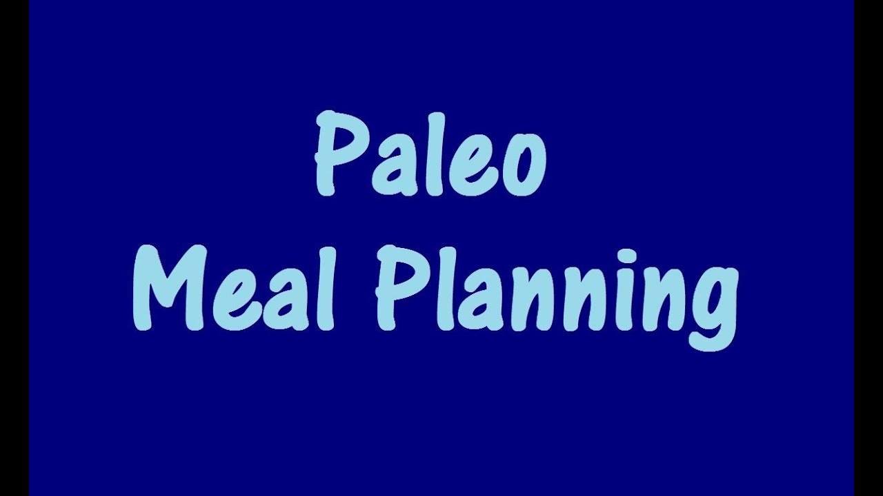 [Paleo Cooking] Meal Planning