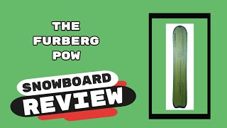 The 2021 Furberg Pow Snowboard Review