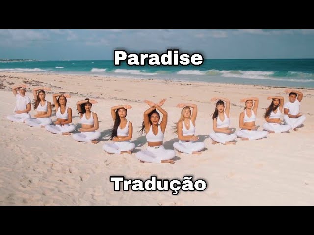 PARADISE (TRADUÇÃO) - Now United 