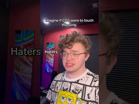 CG5 haters be